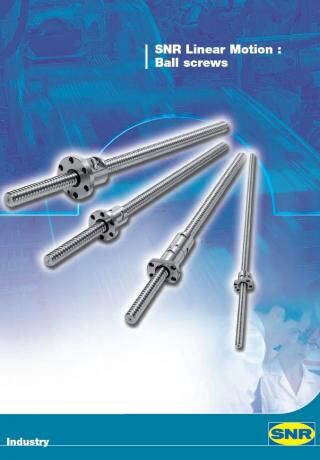 SNR Linear Motion - Ball Screws