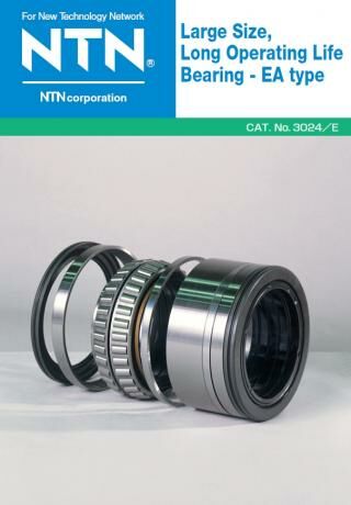 NTN Large Size Long Operating Life Bearing - EA Type
