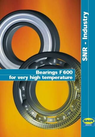 SNR Bearings F600 for Very High Temperature